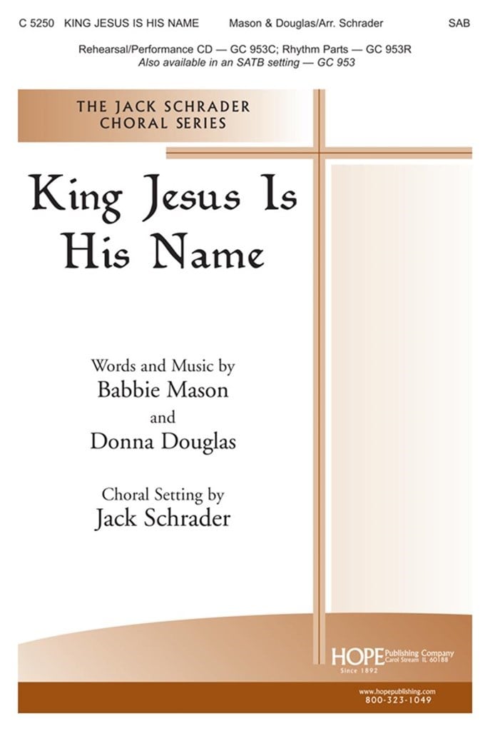 King Jesus is His Name